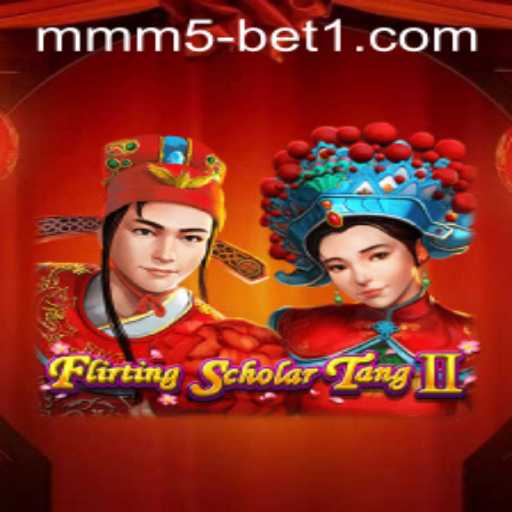 Flirting Scholar Tang II and the Strategy Behind the Keyword mmm5